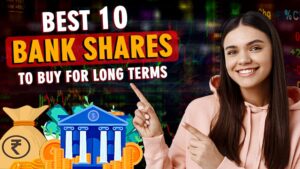 Best 10 bank shares to buy for long-term (1) (1)