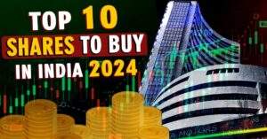 Top 10 Shares to Buy in 2024 