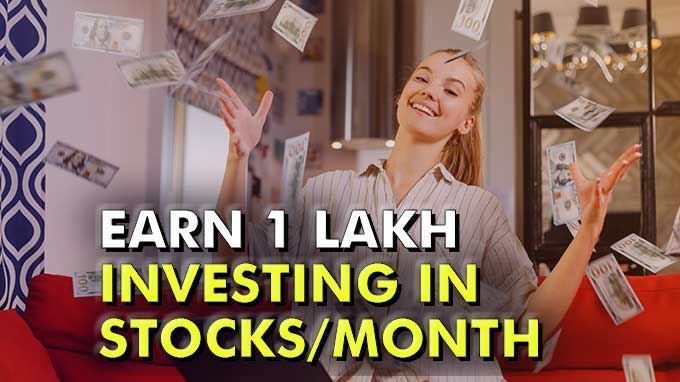 How To Make 1 Lakh Per Month Through Investing In Stocks Times Of Today 7007